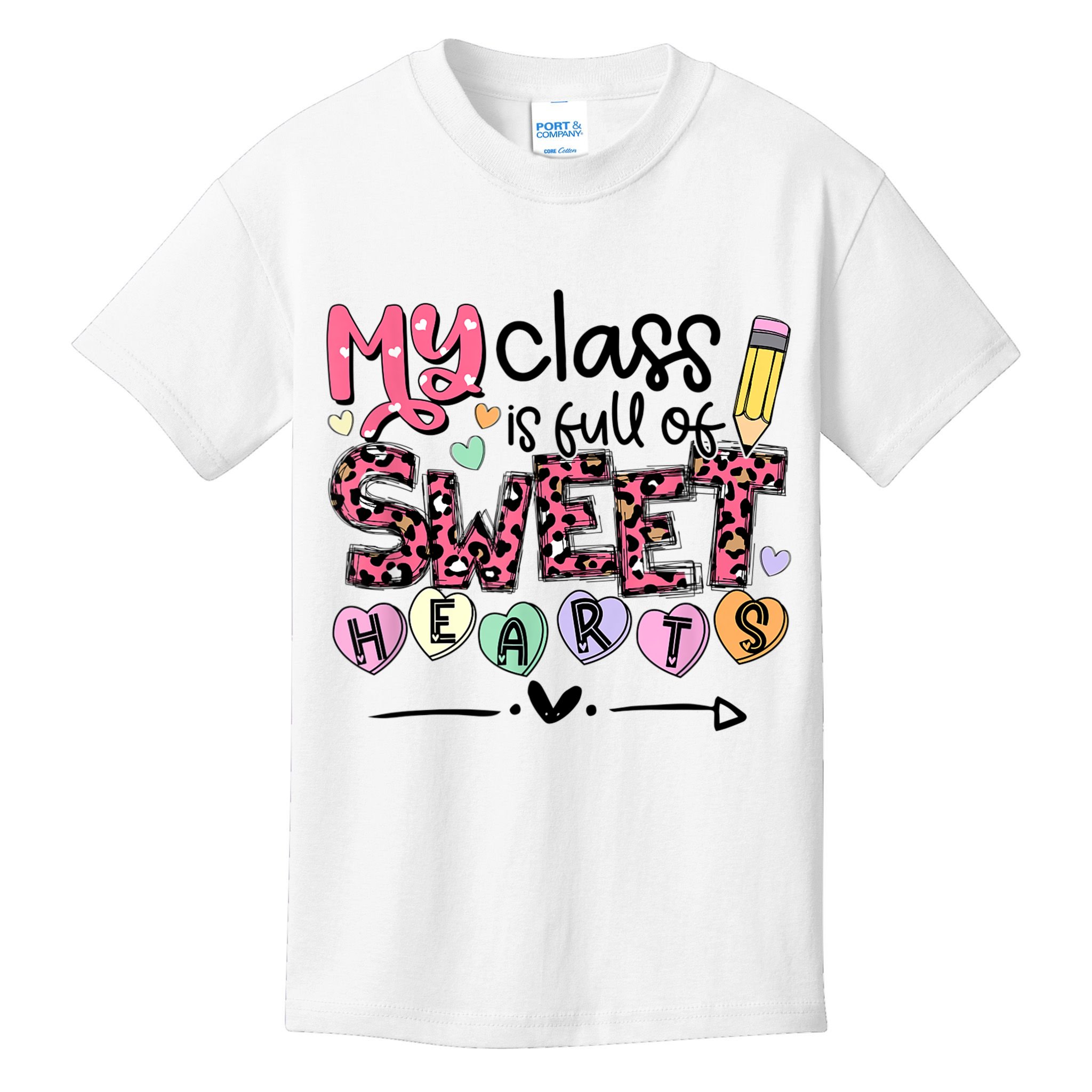 Teacher Valentine's Day My Class Is Full Of Sweet Hearts Kids T-Shirt