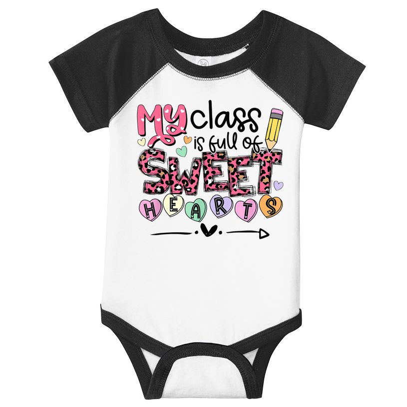 Teacher Valentine's Day My Class Is Full Of Sweet Hearts Infant Baby Jersey Bodysuit