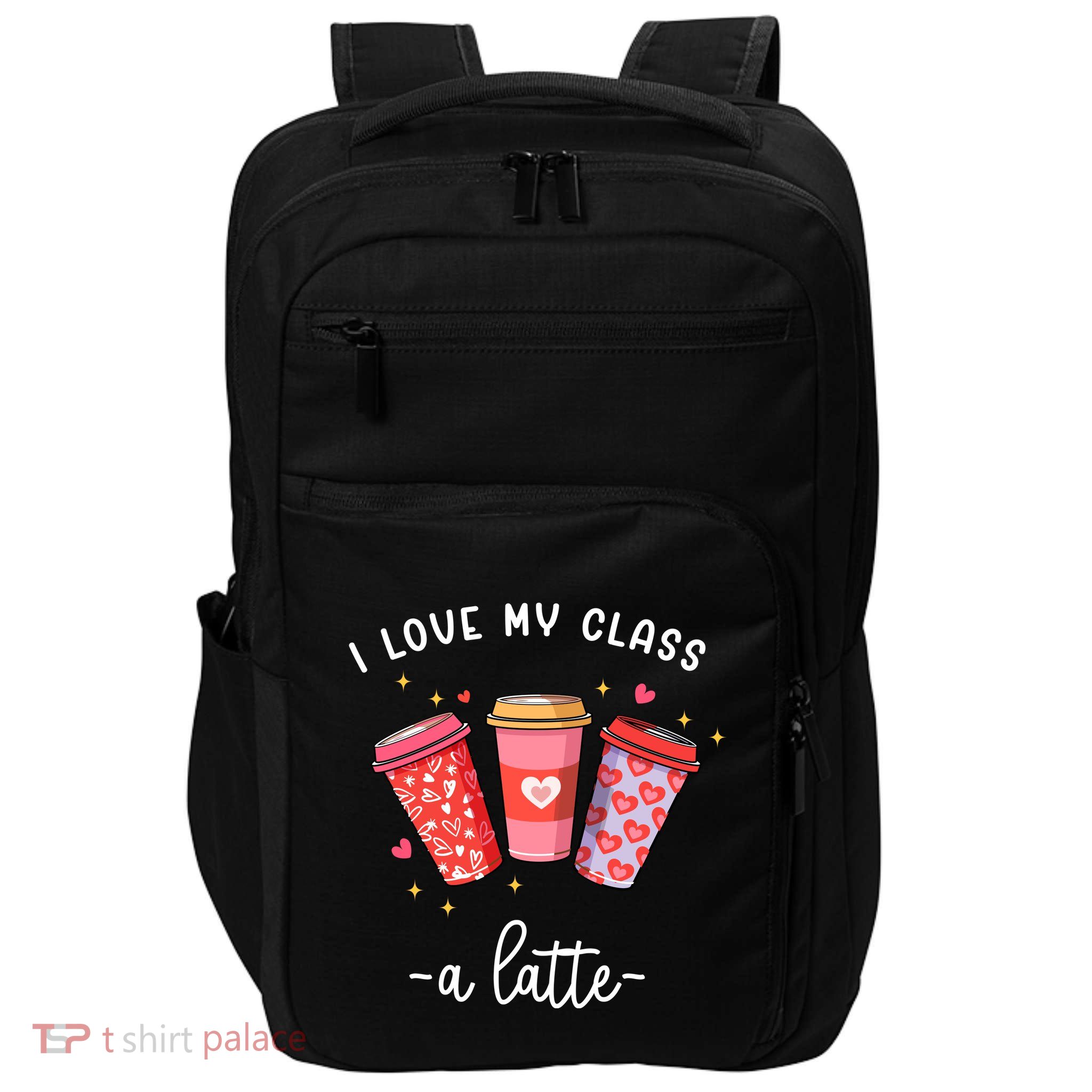 Teachers Valentine Day I Love My Class A Latte Coffee Impact Tech Backpack