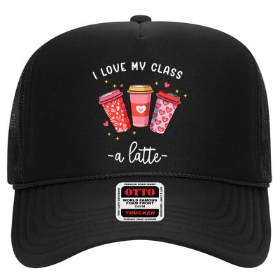 Teachers Valentine Day I Love My Class A Latte Coffee Trucker Hat