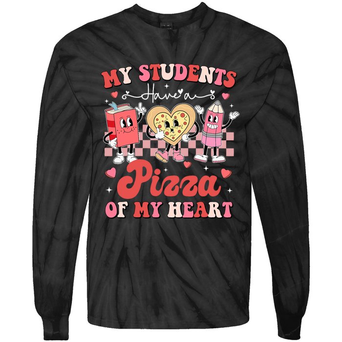 Teacher Valentines Day My Students Have A Pizza Of My Heart Tie-Dye Long Sleeve Shirt