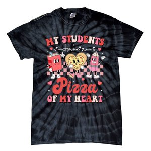 Teacher Valentines Day My Students Have A Pizza Of My Heart Tie-Dye T-Shirt