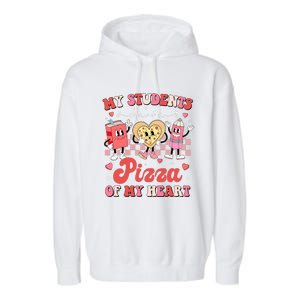 Teacher Valentines Day My Students Have A Pizza Of My Heart Garment-Dyed Fleece Hoodie