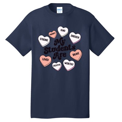 Teacher Valentines Day Positive Affirmations Candy Hearts Tall T-Shirt