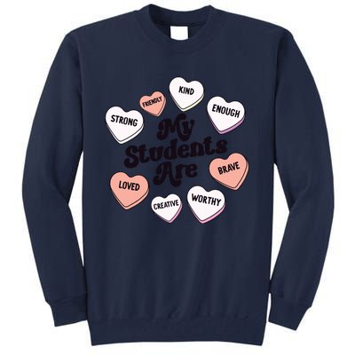 Teacher Valentines Day Positive Affirmations Candy Hearts Tall Sweatshirt