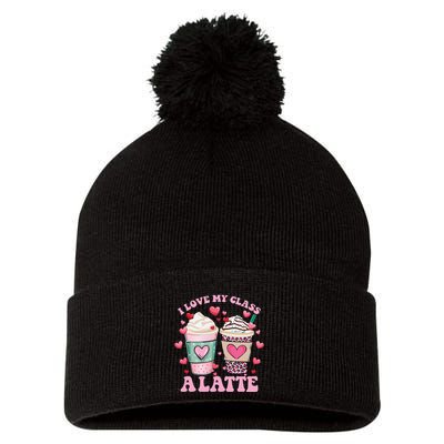 Teachers Valentine Day I Love My Class A Latte Coffee Women Gift Pom Pom 12in Knit Beanie