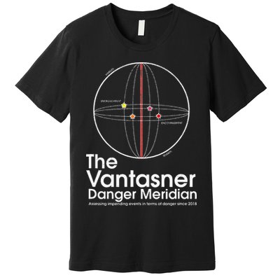 The Vantasner Danger Meridian For Conditions Grave Premium T-Shirt