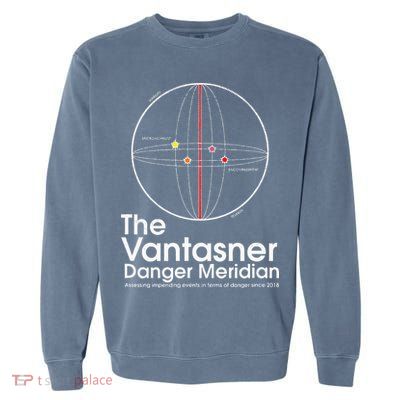 The Vantasner Danger Meridian For Conditions Grave Garment-Dyed Sweatshirt