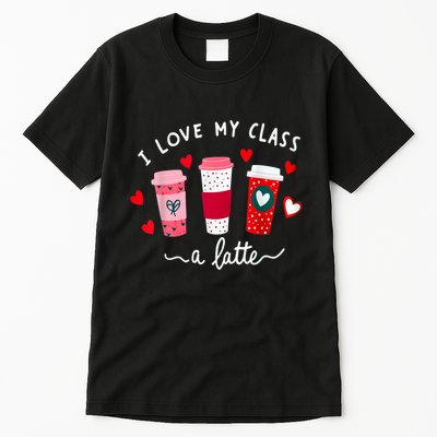 Teachers Valentine Day I Love My Class A Latte Coffee Women Tall T-Shirt