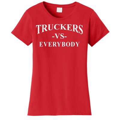 Truckers Vs Everybody Women's T-Shirt