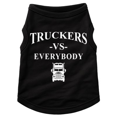 Truckers VS Everybody Truck Doggie Tank