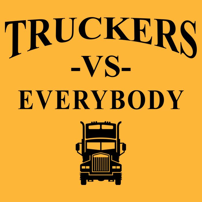 Truckers VS Everybody Truck Tall T-Shirt