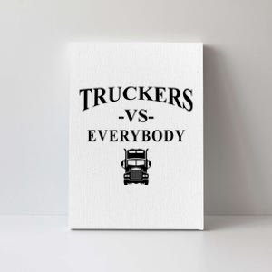 Truckers VS Everybody Truck Canvas