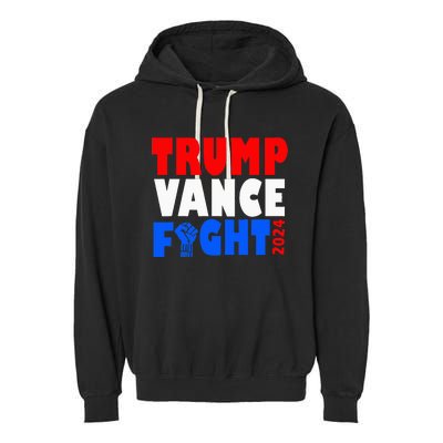 Trump Vance Fight Raised Fist Donald Trump 2024 Garment-Dyed Fleece Hoodie