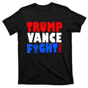 Trump Vance Fight Raised Fist Donald Trump 2024 T-Shirt