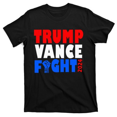 Trump Vance Fight Raised Fist Donald Trump 2024 T-Shirt