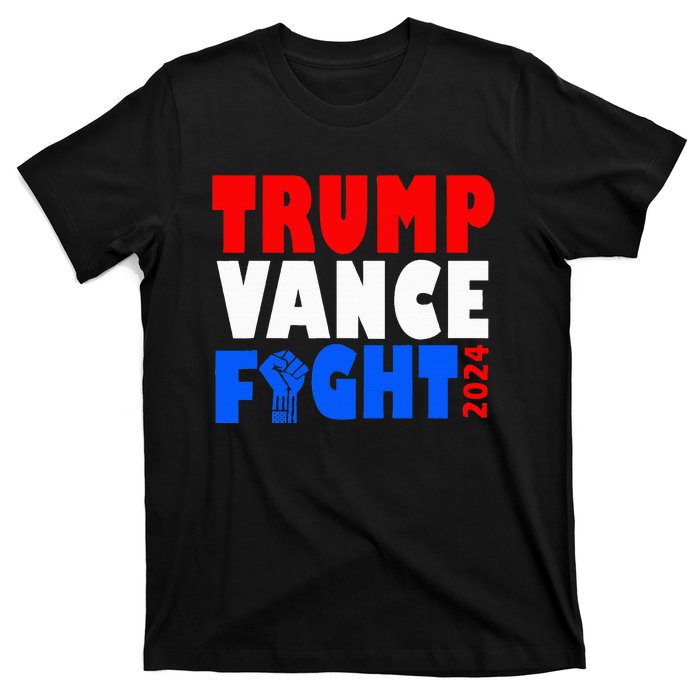 Trump Vance Fight Raised Fist Donald Trump 2024 T-Shirt