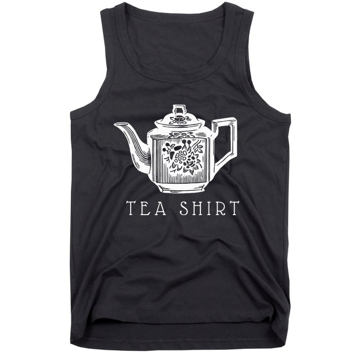 Tea  Vintage Floral Tea Pot Funny Tea Pun Tank Top