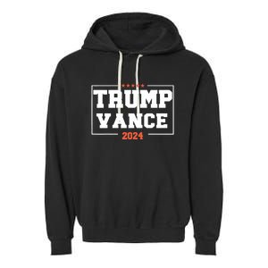 Trump Vance For President 2024 Campaign Us Election Garment-Dyed Fleece Hoodie