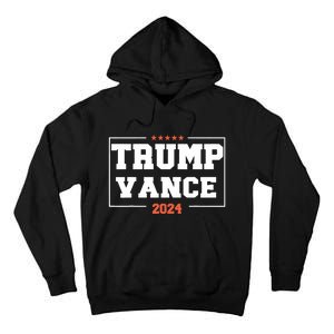 Trump Vance For President 2024 Campaign Us Election Tall Hoodie