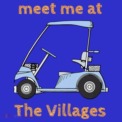 The Villages Florida Retirement Community T-Shirt