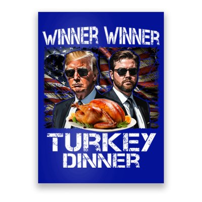 Trump Vance Funny Winner Winner Turkey Dinner Thanksgiving Poster