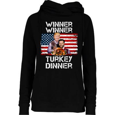 Trump Vance Funny Winner Winner Turkey Dinner Thanksgiving Womens Funnel Neck Pullover Hood