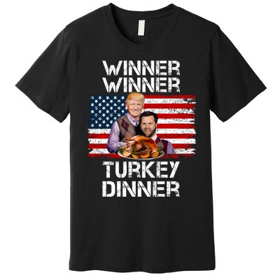 Trump Vance Funny Winner Winner Turkey Dinner Thanksgiving Premium T-Shirt