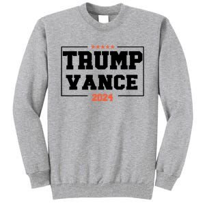 Trump Vance For President 2024 Campaign Us Election Tall Sweatshirt