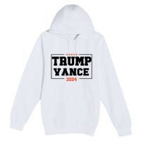 Trump Vance For President 2024 Campaign Us Election Premium Pullover Hoodie