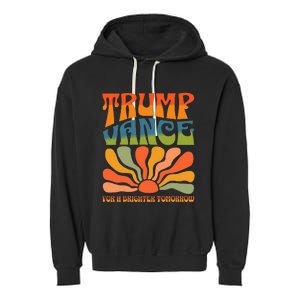 Trump Vance For A Brighter Tomorrow Trump Vance 2024 Garment-Dyed Fleece Hoodie