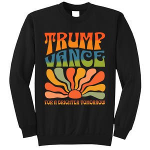 Trump Vance For A Brighter Tomorrow Trump Vance 2024 Sweatshirt