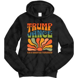 Trump Vance For A Brighter Tomorrow Trump Vance 2024 Tie Dye Hoodie