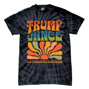 Trump Vance For A Brighter Tomorrow Trump Vance 2024 Tie-Dye T-Shirt