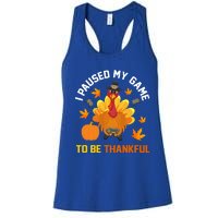 Thanksgiving Video Games Gaming Paused My Game Be Thankful Funny Gift Women's Racerback Tank