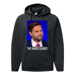 The Vance Glance Funny Jd Vance Performance Fleece Hoodie