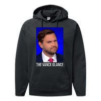 The Vance Glance Funny Jd Vance Performance Fleece Hoodie