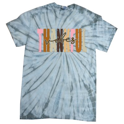 Thankful Vibes Holiday Cute Tie-Dye T-Shirt