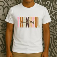 Thankful Vibes Holiday Cute T-Shirt