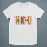 Thankful Vibes Holiday Cute T-Shirt