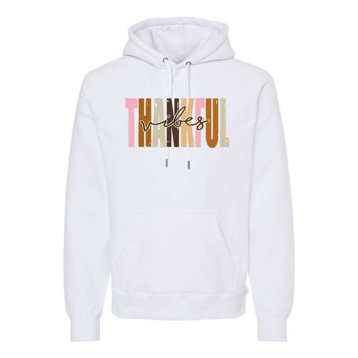 Thankful Vibes Holiday Cute Premium Hoodie