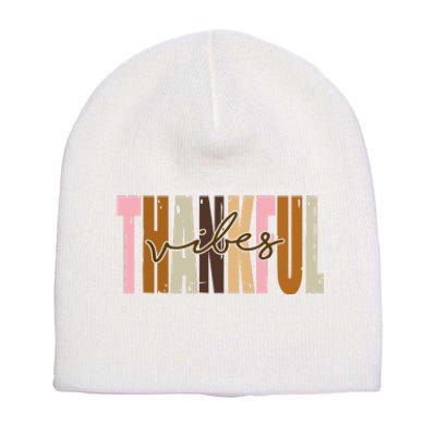 Thankful Vibes Holiday Cute Short Acrylic Beanie