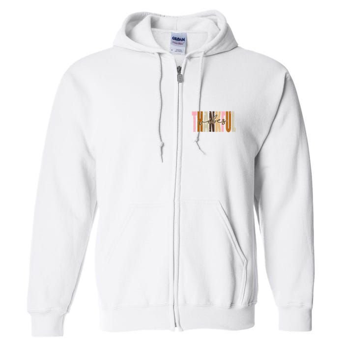 Thankful Vibes Holiday Cute Full Zip Hoodie
