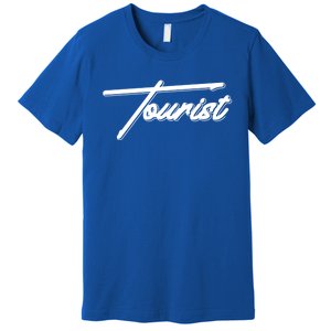 Tourist Vacation Holiday Traveler Tourism Adventure Meaningful Gift Premium T-Shirt