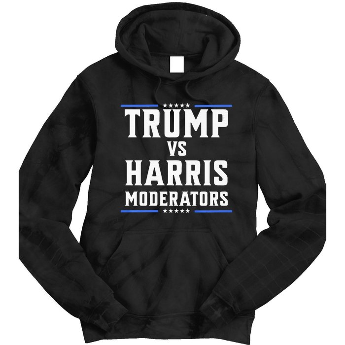 Trump Vs Harris Moderators 2024 Election Debate Premium Tie Dye Hoodie