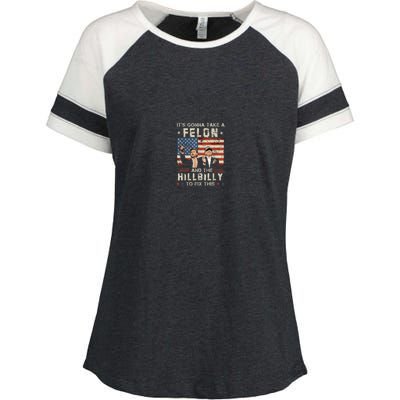 Trump Vance ItS Gonna Take A Felon And A Hillbilly To Fix Enza Ladies Jersey Colorblock Tee