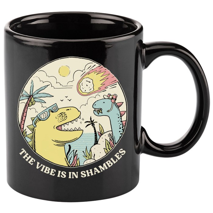 The Vibe Is In Shambles 11oz C Handle Ceramic Mug