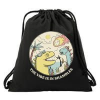 The Vibe Is In Shambles Drawstring Bag