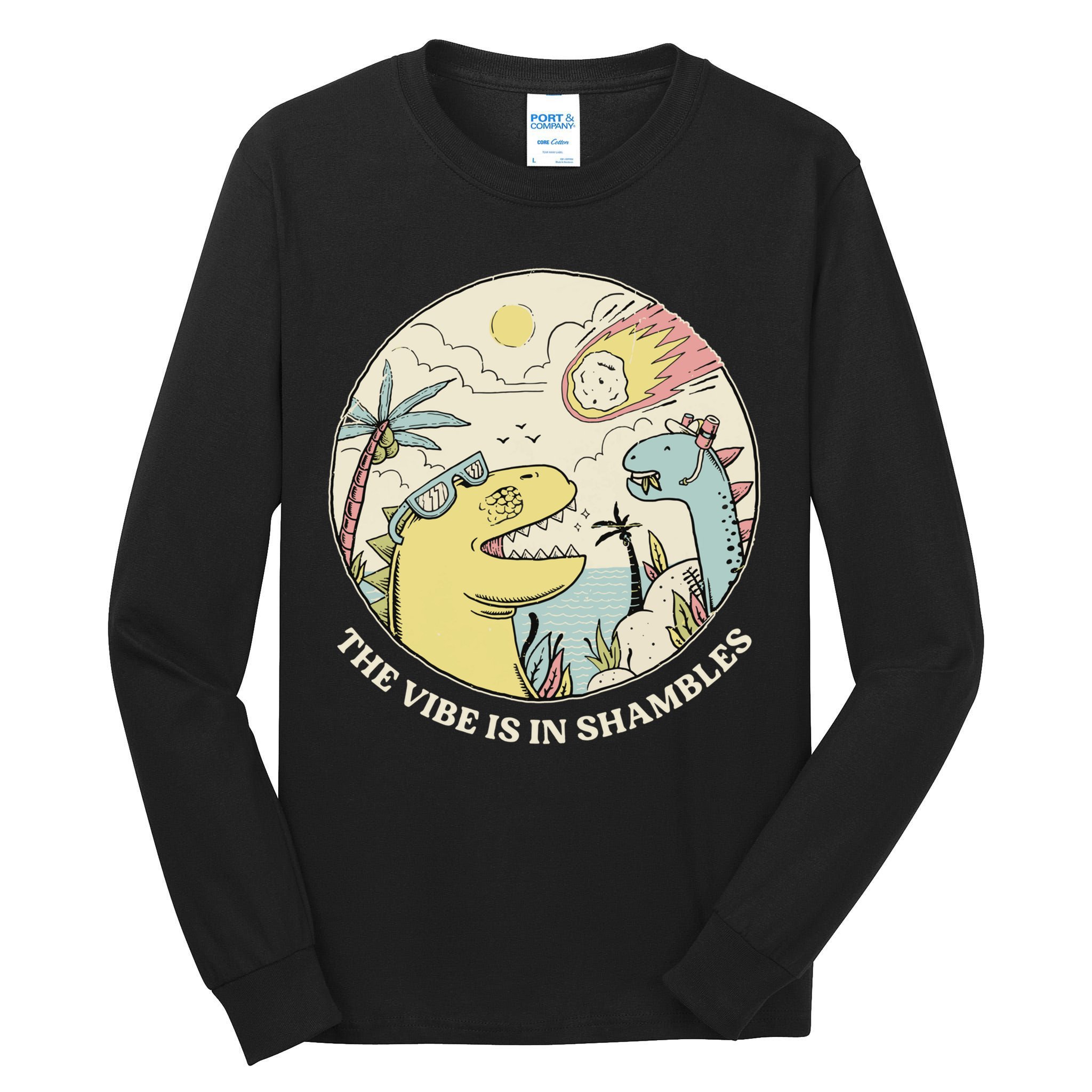 The Vibe Is In Shambles Tall Long Sleeve T-Shirt