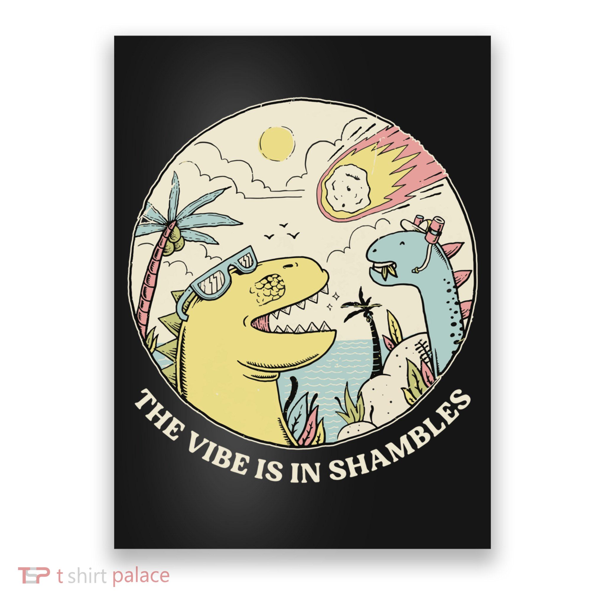 The Vibe Is In Shambles Poster